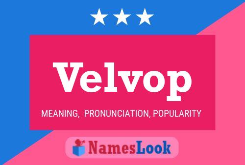 Постер имени Velvop