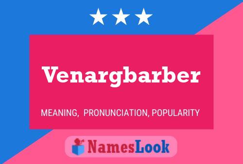 Постер имени Venargbarber