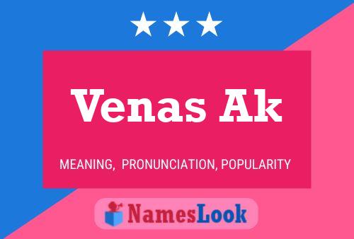 Постер имени Venas Ak