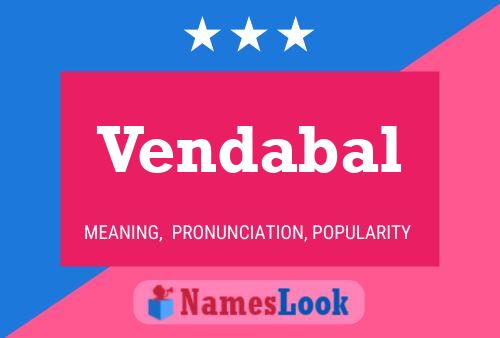 Постер имени Vendabal