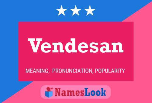 Постер имени Vendesan