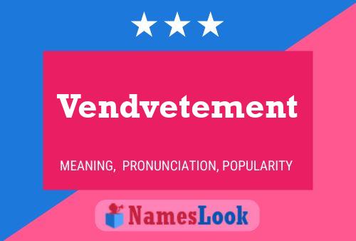 Постер имени Vendvetement