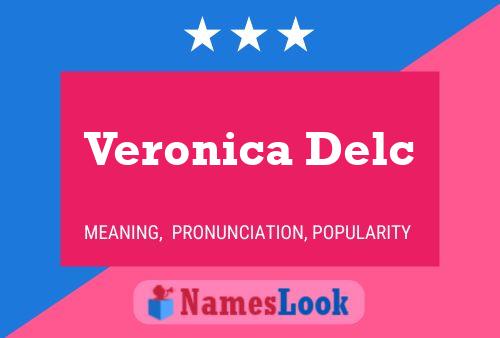 Постер имени Veronica Delc