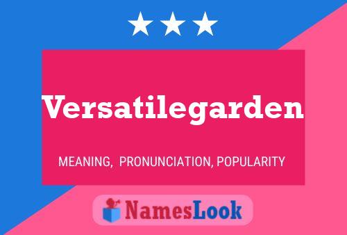 Постер имени Versatilegarden