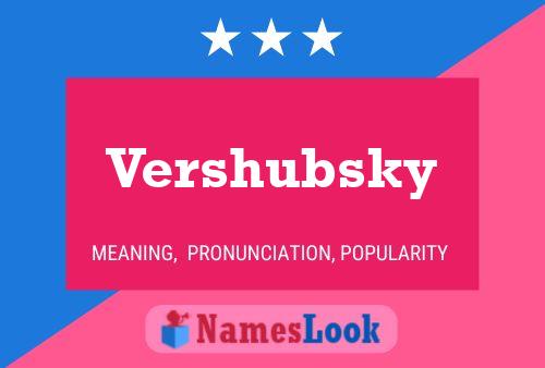 Постер имени Vershubsky