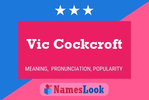 Постер имени Vic Cockcroft