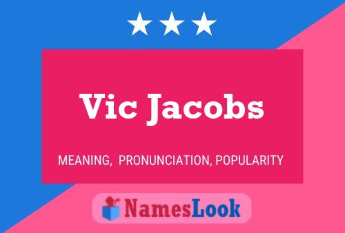 Постер имени Vic Jacobs