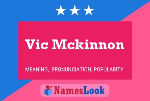 Постер имени Vic Mckinnon