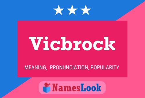 Постер имени Vicbrock