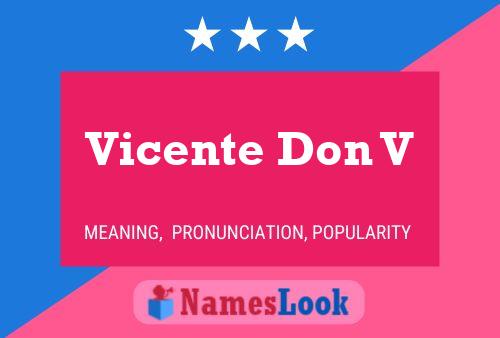 Постер имени Vicente Don V