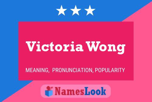 Постер имени Victoria Wong