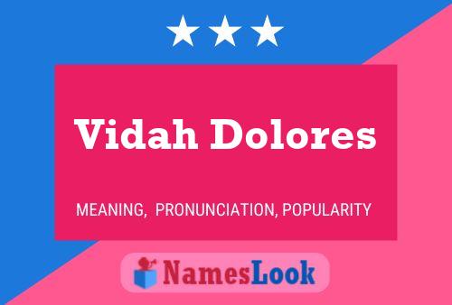 Постер имени Vidah Dolores