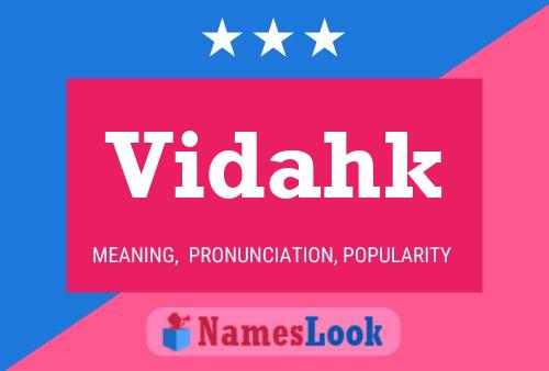 Постер имени Vidahk