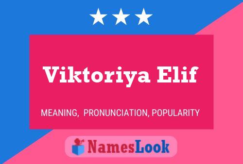 Постер имени Viktoriya Elif