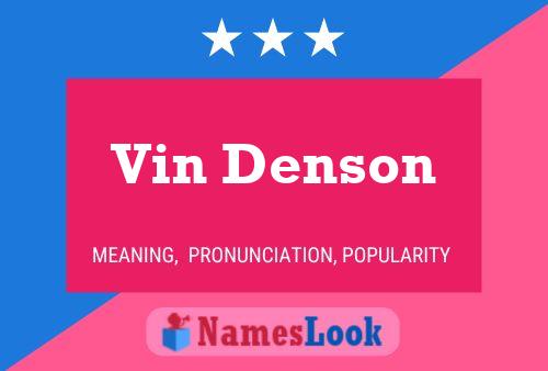 Постер имени Vin Denson