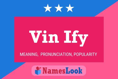 Постер имени Vin Ify