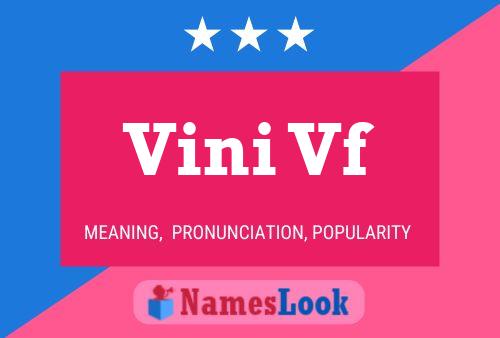 Постер имени Vini Vf