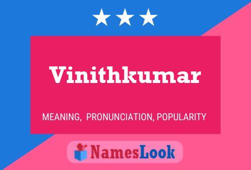 Постер имени Vinithkumar