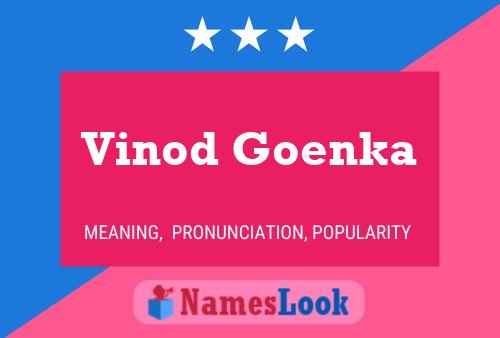 Постер имени Vinod Goenka