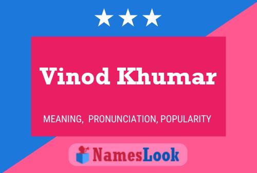 Постер имени Vinod Khumar