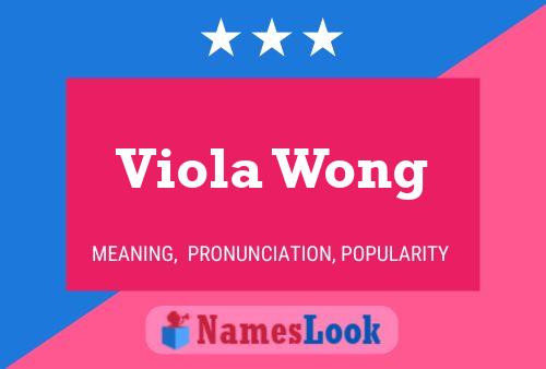 Постер имени Viola Wong