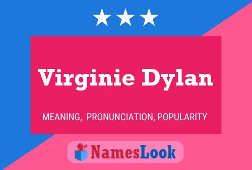 Постер имени Virginie Dylan