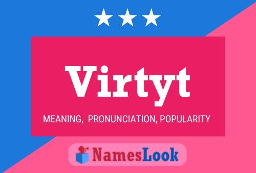 Постер имени Virtyt