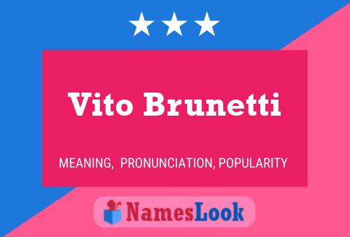 Постер имени Vito Brunetti