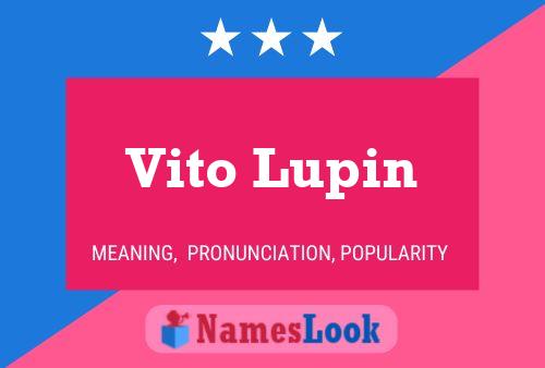 Постер имени Vito Lupin