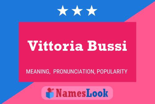 Постер имени Vittoria Bussi