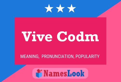 Постер имени Vive Codm