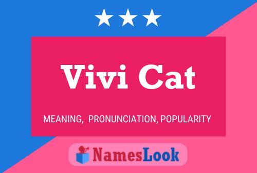 Постер имени Vivi Cat