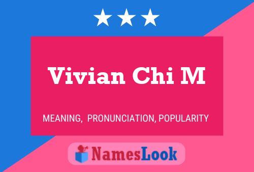 Постер имени Vivian Chi M