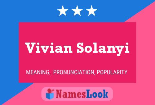 Постер имени Vivian Solanyi