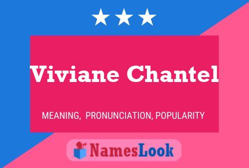 Постер имени Viviane Chantel