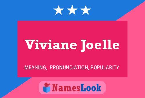 Постер имени Viviane Joelle