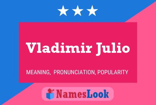 Постер имени Vladimir Julio