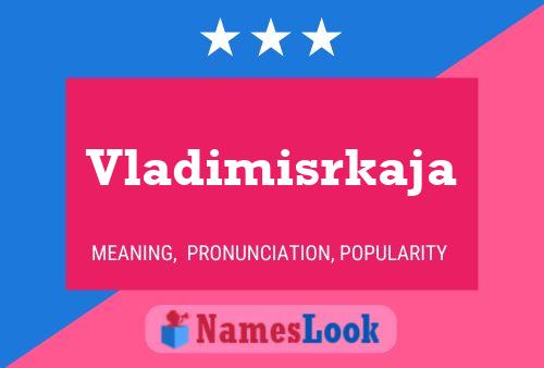 Постер имени Vladimisrkaja