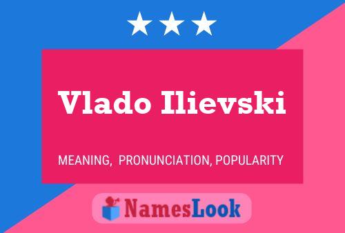 Постер имени Vlado Ilievski