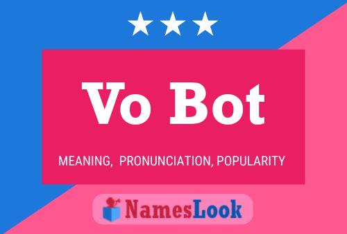 Постер имени Vo Bot