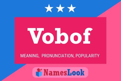 Постер имени Vobof