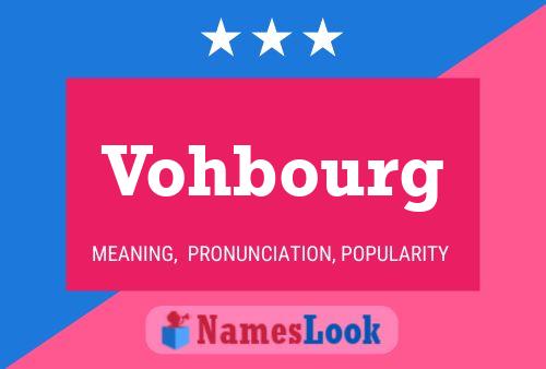 Постер имени Vohbourg