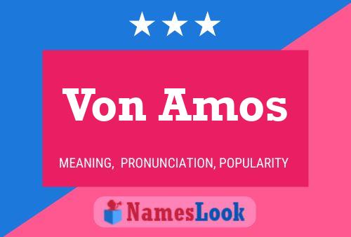 Постер имени Von Amos