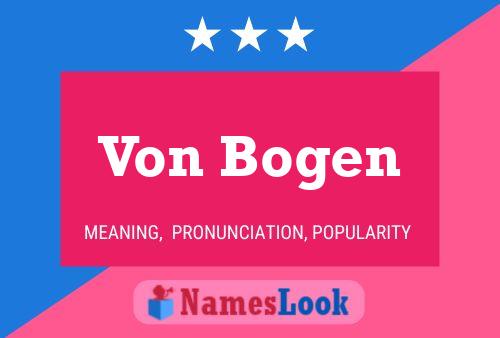 Постер имени Von Bogen