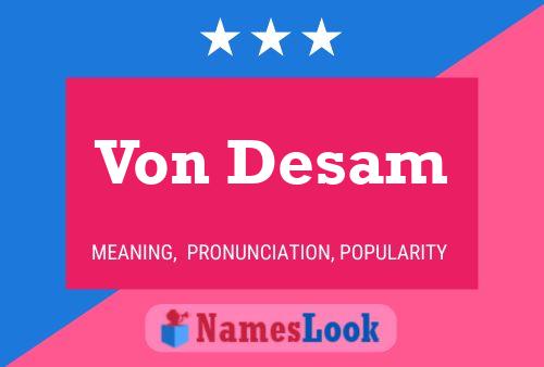 Постер имени Von Desam