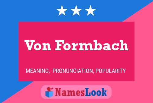 Постер имени Von Formbach