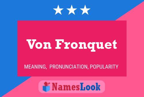 Постер имени Von Fronquet