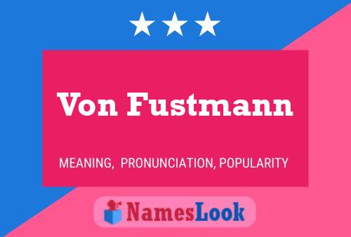 Постер имени Von Fustmann