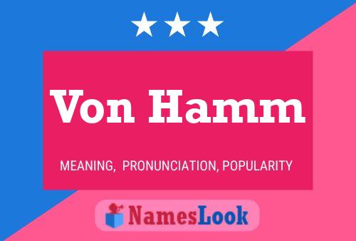 Постер имени Von Hamm