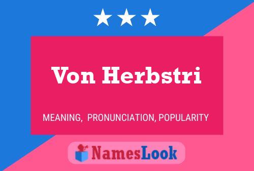 Постер имени Von Herbstri